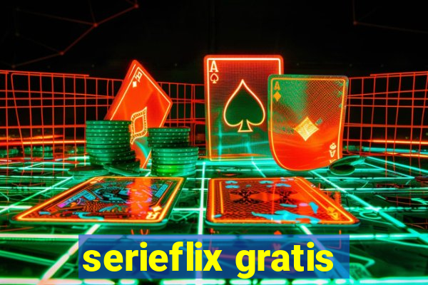 serieflix gratis